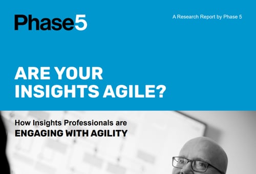 Insights and Agility